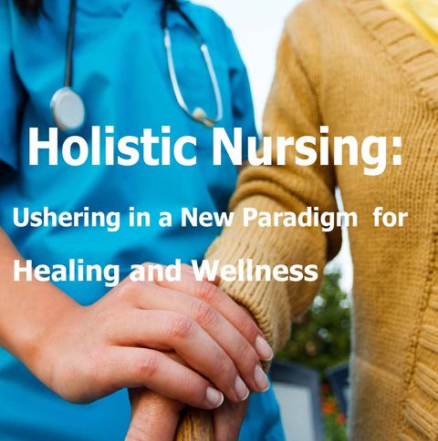 LuciaThornton.com | Holistic Nursing: A New Paradigm For Healing And ...